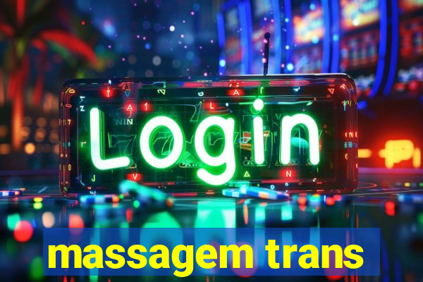 massagem trans